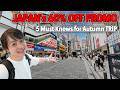 60% Off Gov Deals, Weather & New Rules: 5 Things You MUST Know Before Visiting Japan in Autumn