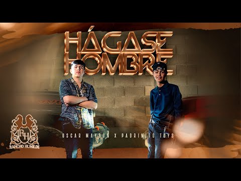 Oscar Maydon x Padrinito Toys – Hagase Hombre [Official Video]