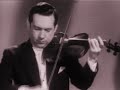 Arthur Grumiaux playing the Sarabande from J. S. Bach’s Partita No. 2 in D minor, BWV 1004