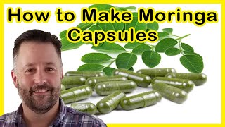 How to Make Moringa Pills with Capsules - EASY - SAVE MONEY!