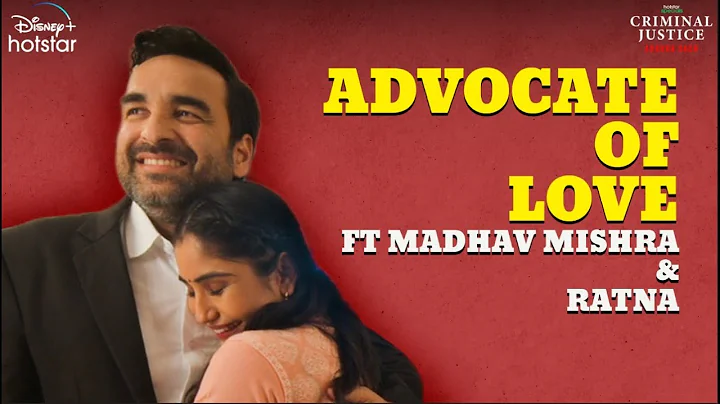 Advocate Of Love | Hotstar Specials Criminal Justice: Adhura Sach | DisneyPlus Hotstar
