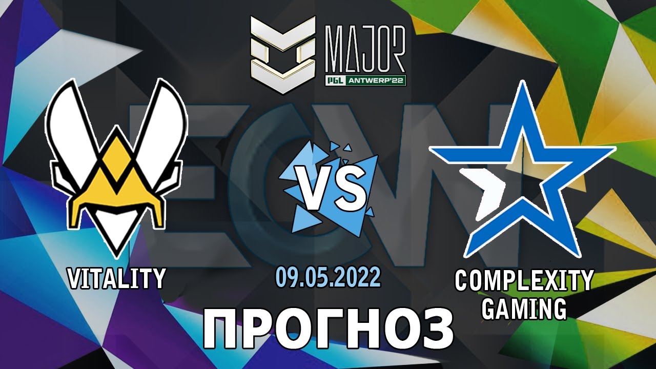 Прогноз Vitality vs Complexity Gaming - 09.05.22 - PGL Major Antwerp 2022 Challengers Stage