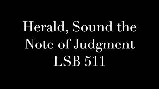 Herald, Sound Te Note Of Judgment Lsb 511