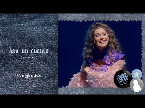 Margarita - Hay Un Cuento (En Vivo)