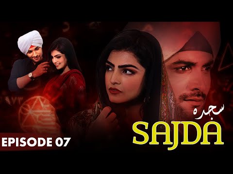 Sajda — Episode 7
