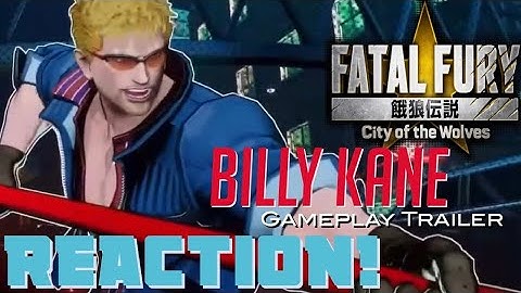 BILLY’S PROMOTION!🔥Fatal Fury: City of the Wolves - Billy Kane Gameplay Trailer | Reaction🔥
