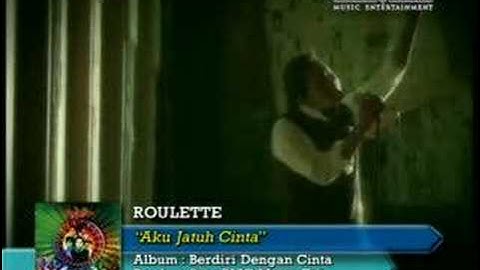 Roulette - Aku Jatuh Cinta
