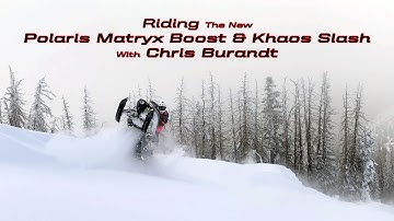 Riding/Filming the 2022 Polaris Matryx Boost/Khaos Slash w/ Chris Burandt