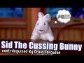 Sid ,The Cussing Bunny - Vol. 1 - All of 2010 In Chronological Order