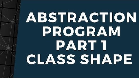 Part 1 - Uml Abstraction Coding - Abstraction Program in OOP Java