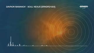 Davron Mananov - Soul Nexus [SRNDR21003]