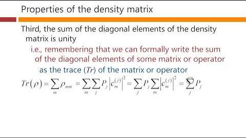 Properties of the density matrix – David Miller