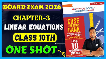 Oswaal Question Bank Class 10 Maths Chapter 3 Linear Equations in ONE SHOT For Board Exam 2026 |