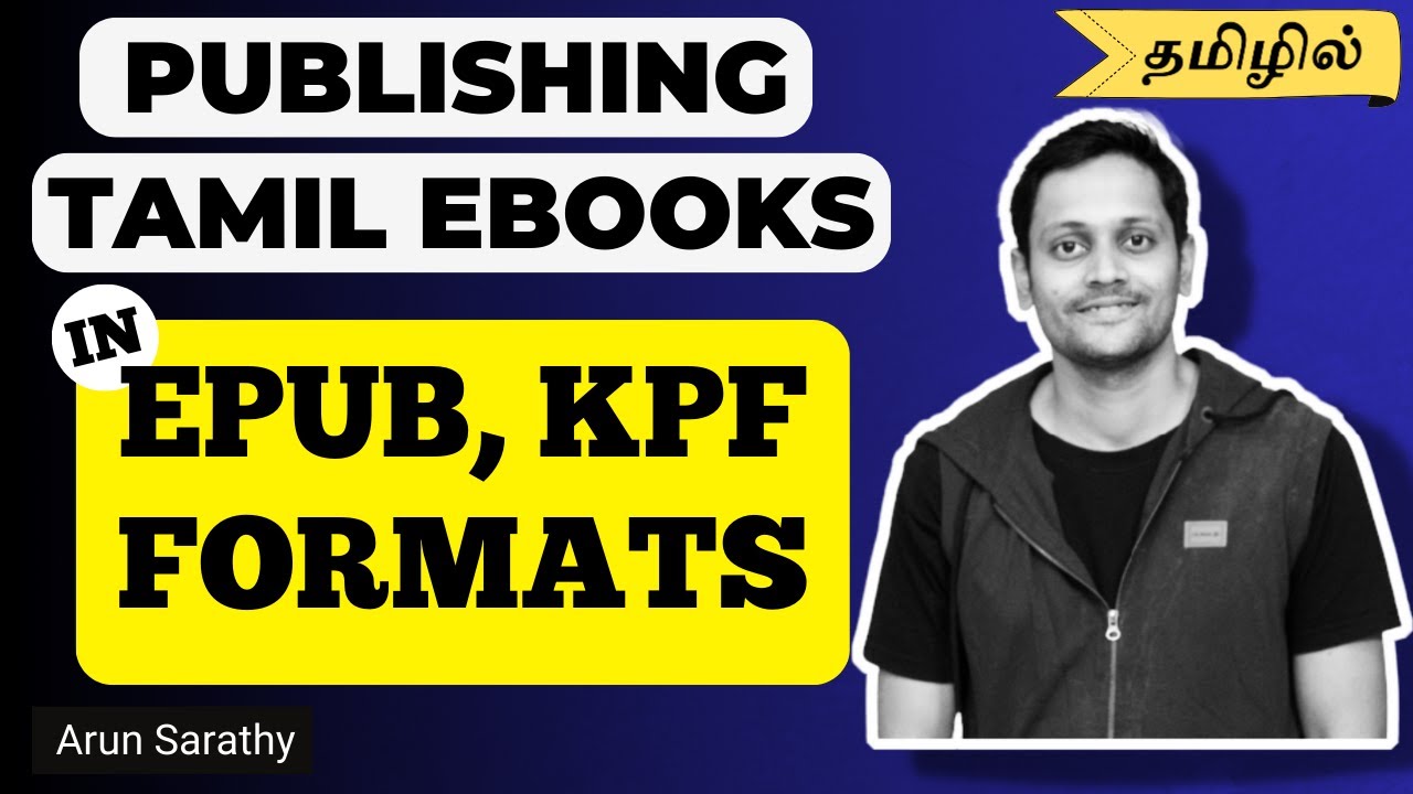 How To Publish EBooks In EPub KPF For Amazon KDP Tamizh YouTube how-to-publish-ebooks-in-epub-kpf-for-amazon-kdp-tamizh-youtube
