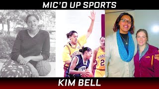 Mic'd Up Sports: Kim Bell - Minnesota Women's Basketball (1998-2002)
