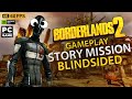 Borderlands 2 || Story Mission #2 || Blindsided || 4k60fps