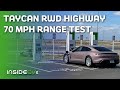 Porsche Taycan RWD Highway 70 MPH Range Test