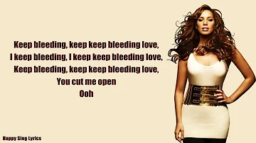 BLEEDING LOVE - LEONA LEWIS (Lyrics)