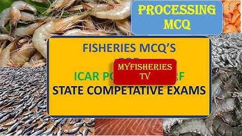 PROCESSING TECHNOLOGY MCQ FOR ICAR AND STATE EXAM