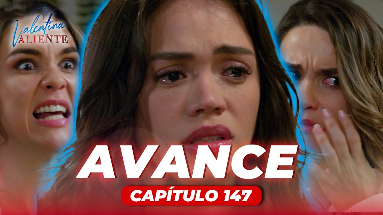 CAP 147:¡HOY MIÉRCOLES 30 DE SETIEMBRE!¡MACARENA VS VALENTINA!¡GOLPES Y AMENAZAS!|VALENTINA VALIENTE