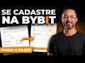 Como Se Cadastrar Na BYBIT (Passo a Passo)