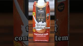 Confusing Groceries: Coconut Milk