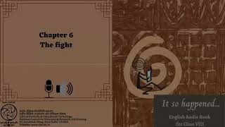 Chapter 6  The fight
