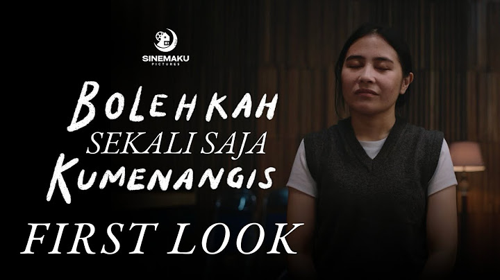 Bolehkah Sekali Saja Kumenangis - Official First Look