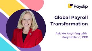 Understanding Your Payroll Before Transformation | Ger Adlum & Mary Holland, CPP