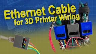 Ethernet Cables for 3D Printer Wiring?