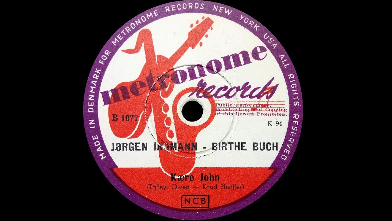 Kære John  - Jørgen Ingmann & Birthe Buch - 1954