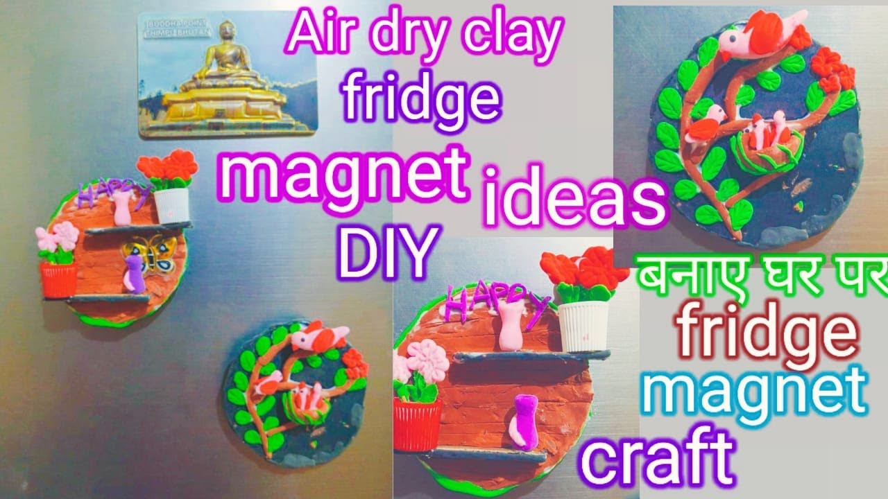 2 DIY Air dry clay fridge magnet craft ideas घर पर बनाएं fridge magnet ...