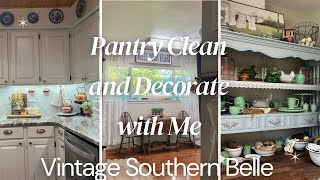 Pantry Clean and Decorate with Me
