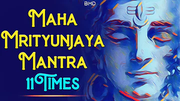 महामृत्युंजय मंत्र 11 Times Chanting | Maha Mrityunjaya Mantra [11 times] | Rakesh Kumar Sharma