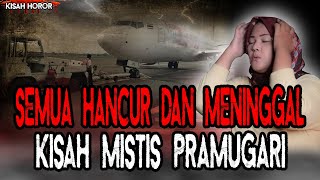 BAGASI HANCUR SETELAH DIA MENINGGAL! KISAH MISTIS PRAMUGARI BIKIN MERINDING