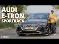 Audi e-tron Sportback Review - The Best EV Money Can Buy? | YallaMotor