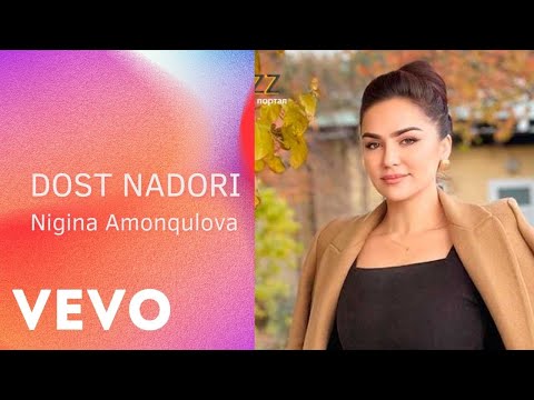 Nigina Amonqulova — Dost nadori official songs HD, 4K