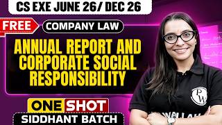 Annual Report & CSR Concepts🔥 | Company Law One Shot | CS Executive June 2026