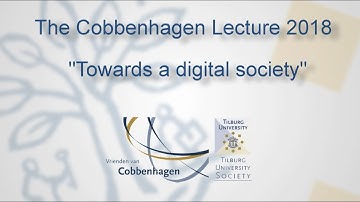 Vrienden van Cobbenhagen Lecture 2018 "Towards a digital society"