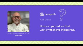 How to Reduce Food Waste with Menu Engineering