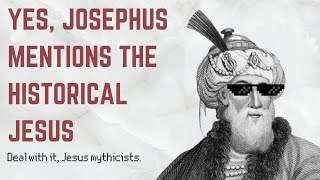 Yes, Josephus Really Mentions Jesus