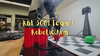 RBE 3001 Team 7 Final Project | Robotic pick and place system