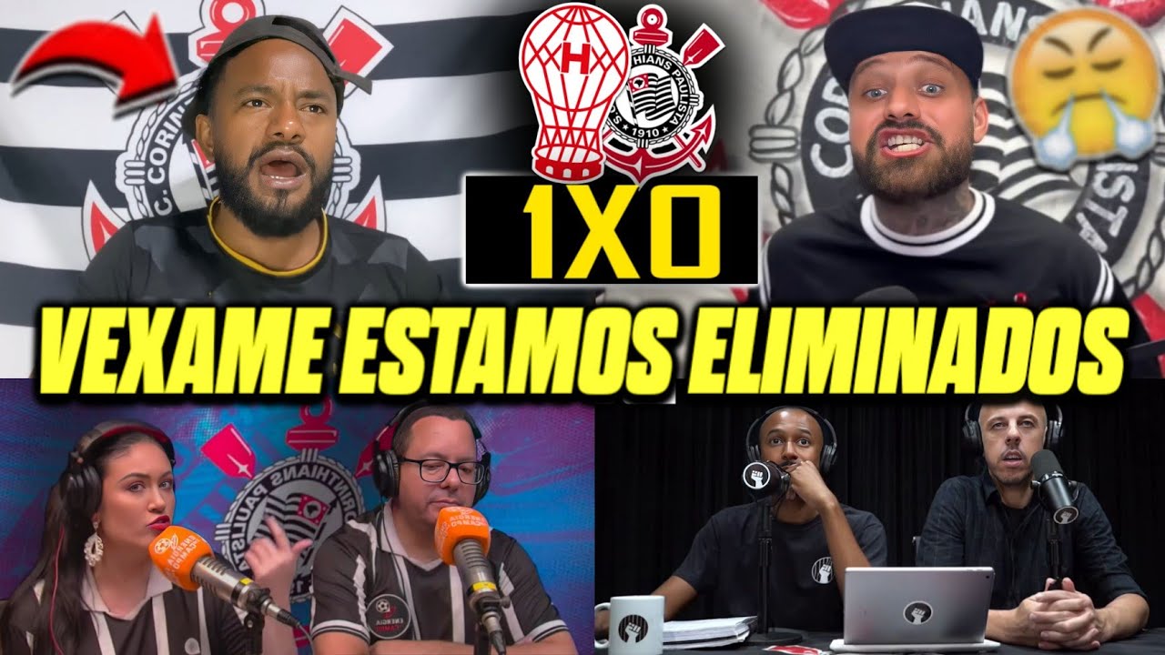 VAMOS RIR?! REAÇÕES DOS CORINTIANOS DESCONTROLADOS NA ELIMINAÇÃO! REACT ...