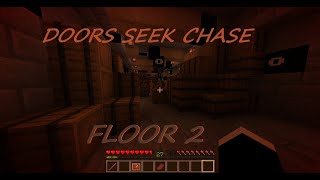 Seek Floor 2 Chase Minecraft (Fan made)