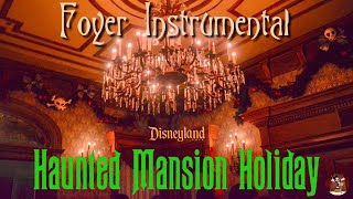 Haunted Mansion Holiday - Foyer Current Instrumental Music Loop W Background Choir
