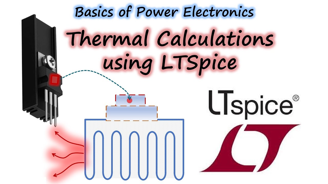 14 Thermal Calculations using LTSpice
