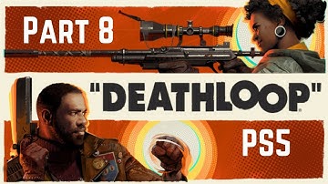 Deathloop PS5 Walkthrough Gameplay Part 8 - Infusion (1080p HD)