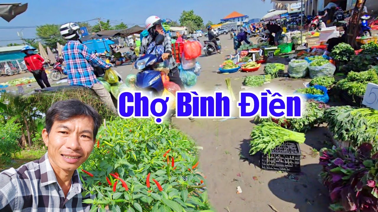 Chợ Bình Điền nông sản đổ đống