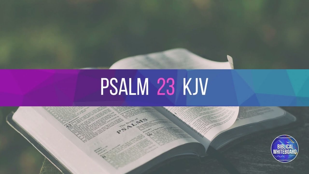 AUDIO BIBLE Psalms 23 KJV ( MEDITATION ) YouTube