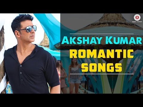 Best Akshay Kumar Romantic Songs Jukebox - Tere Sang Yaara &More | Bollywood Hindi Hit Songs 2016